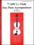 The ABCs of Viola Easy Piano Accompaniment for Book 2
