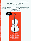 The ABCs of Cello Easy Piano Accompaniment for Book 2