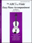 The ABCs of Viola easy Piano Accompaniment for Book 1 