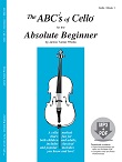 The ABCs of Cello for the Absolute Beginner, Book 1 & MP3/PDF